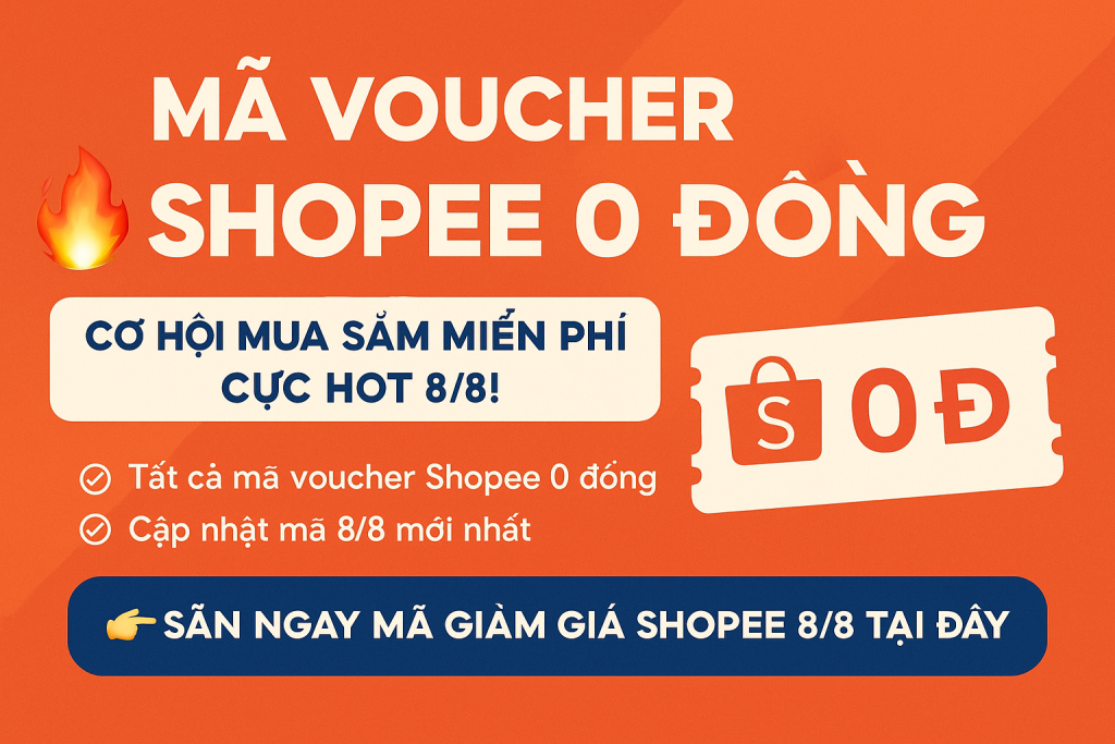 Mã Voucher Shopee 0 Đồng